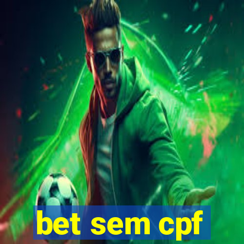 bet sem cpf